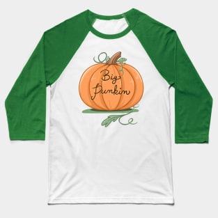 Big Punkin! Baseball T-Shirt